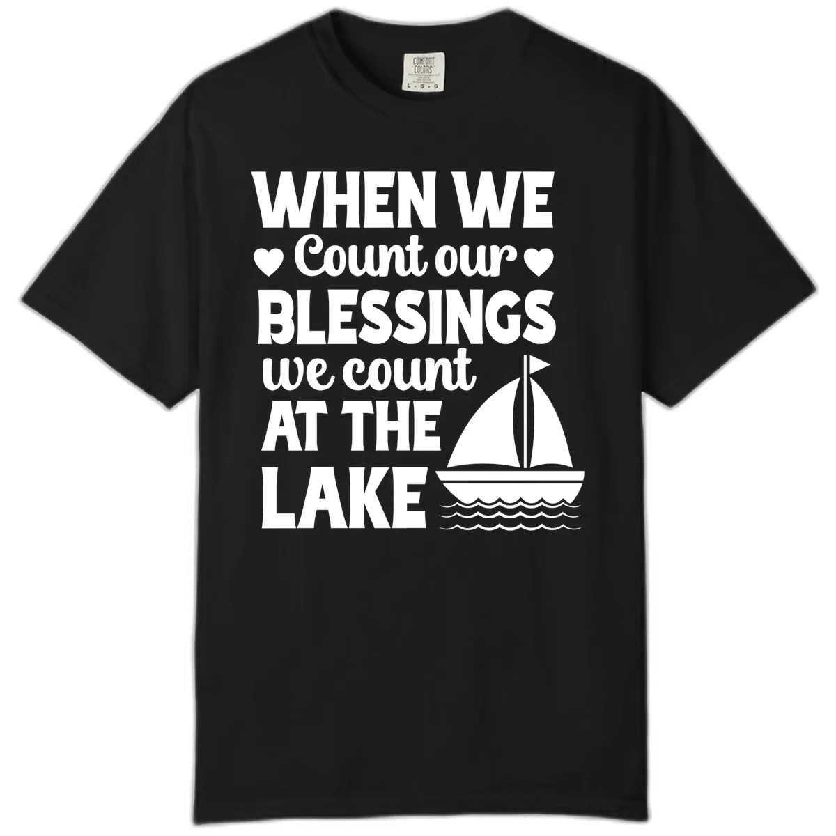 When We Count Our Blessings At The Lake Comfort Color in Black