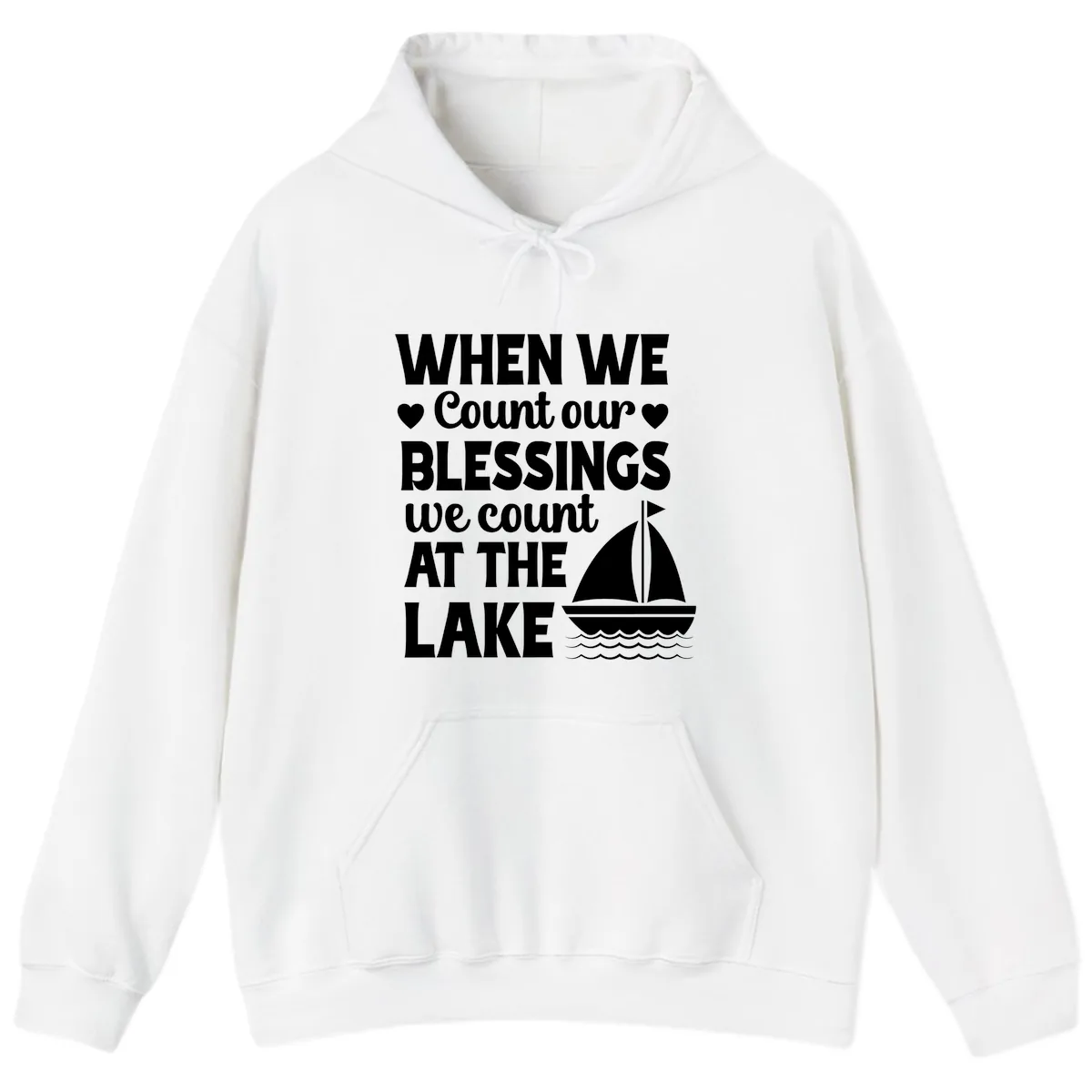 When We Count Our Blessings At The Lake Hoodie in White