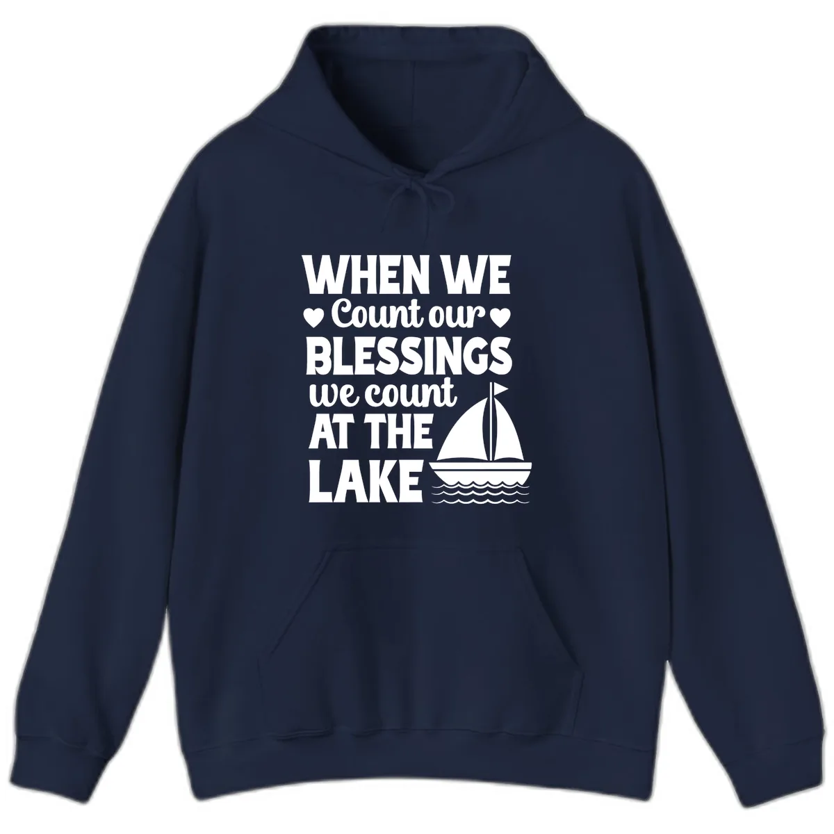 When We Count Our Blessings At The Lake Hoodie in Navy