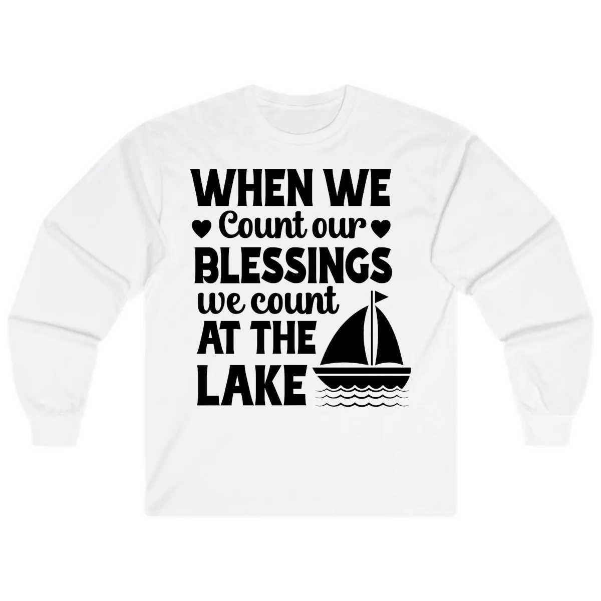 When We Count Our Blessings At The Lake Long Sleeve in White