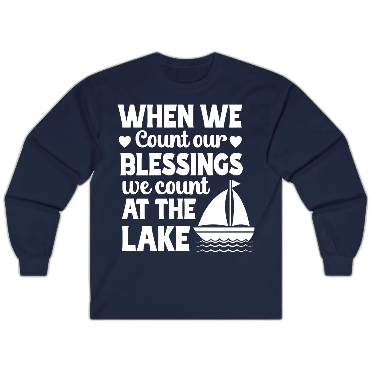 When We Count Our Blessings At The Lake Long Sleeve in Navy