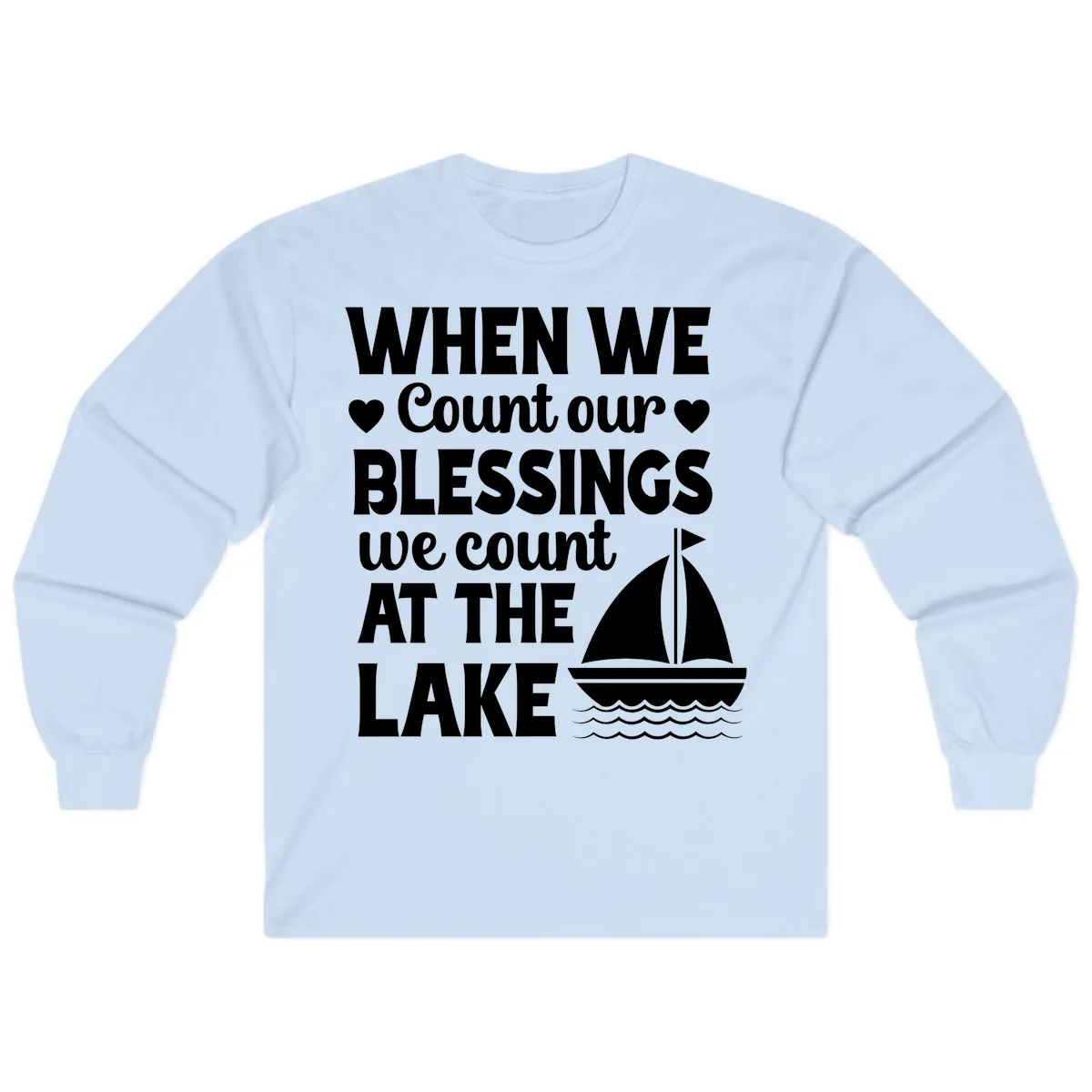 When We Count Our Blessings At The Lake Long Sleeve in Light Blue