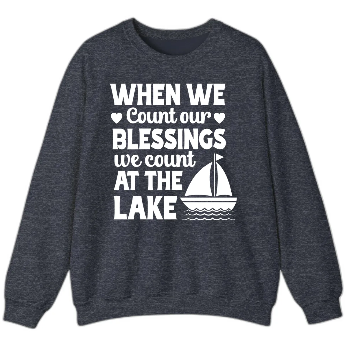 When We Count Our Blessings At The Lake Sweatshirt in Heather Sport Dark Navy