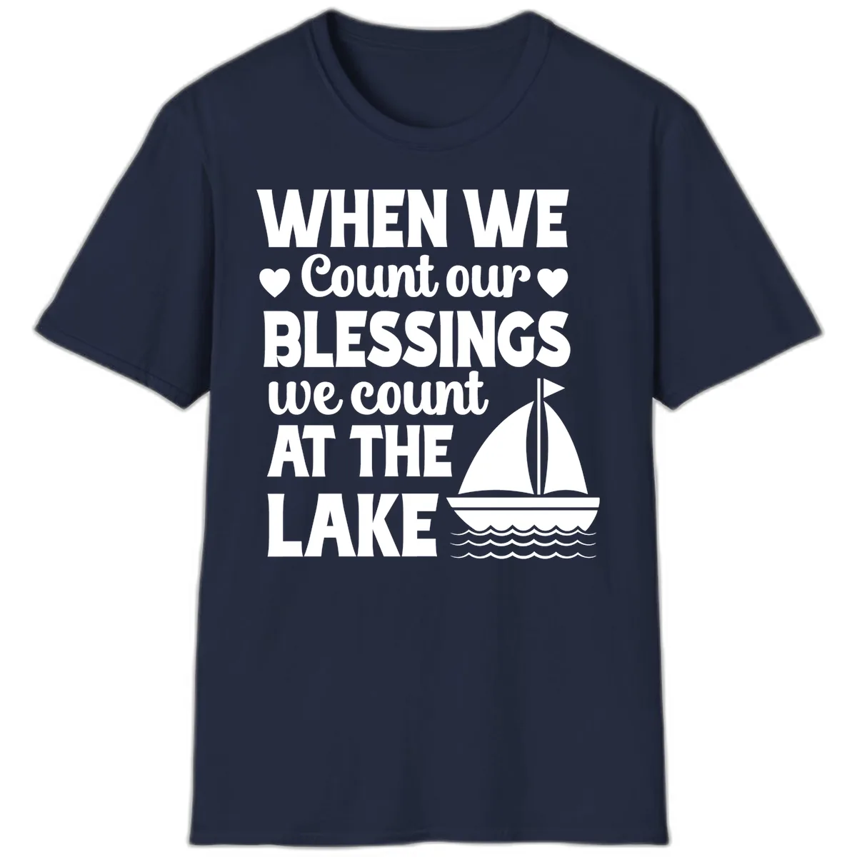 When We Count Our Blessings At The Lake T-Shirt in Navy