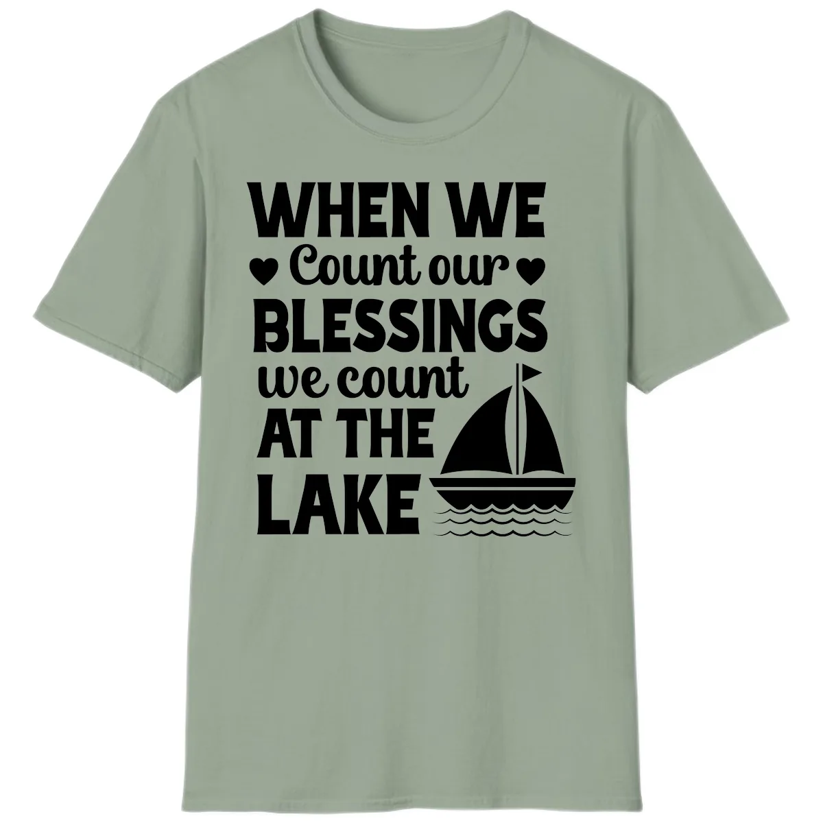 When We Count Our Blessings At The Lake T-Shirt in Sage