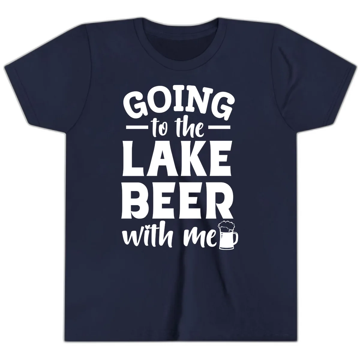Going To The Lake Beer With Me Youth T-Shirt in Navy