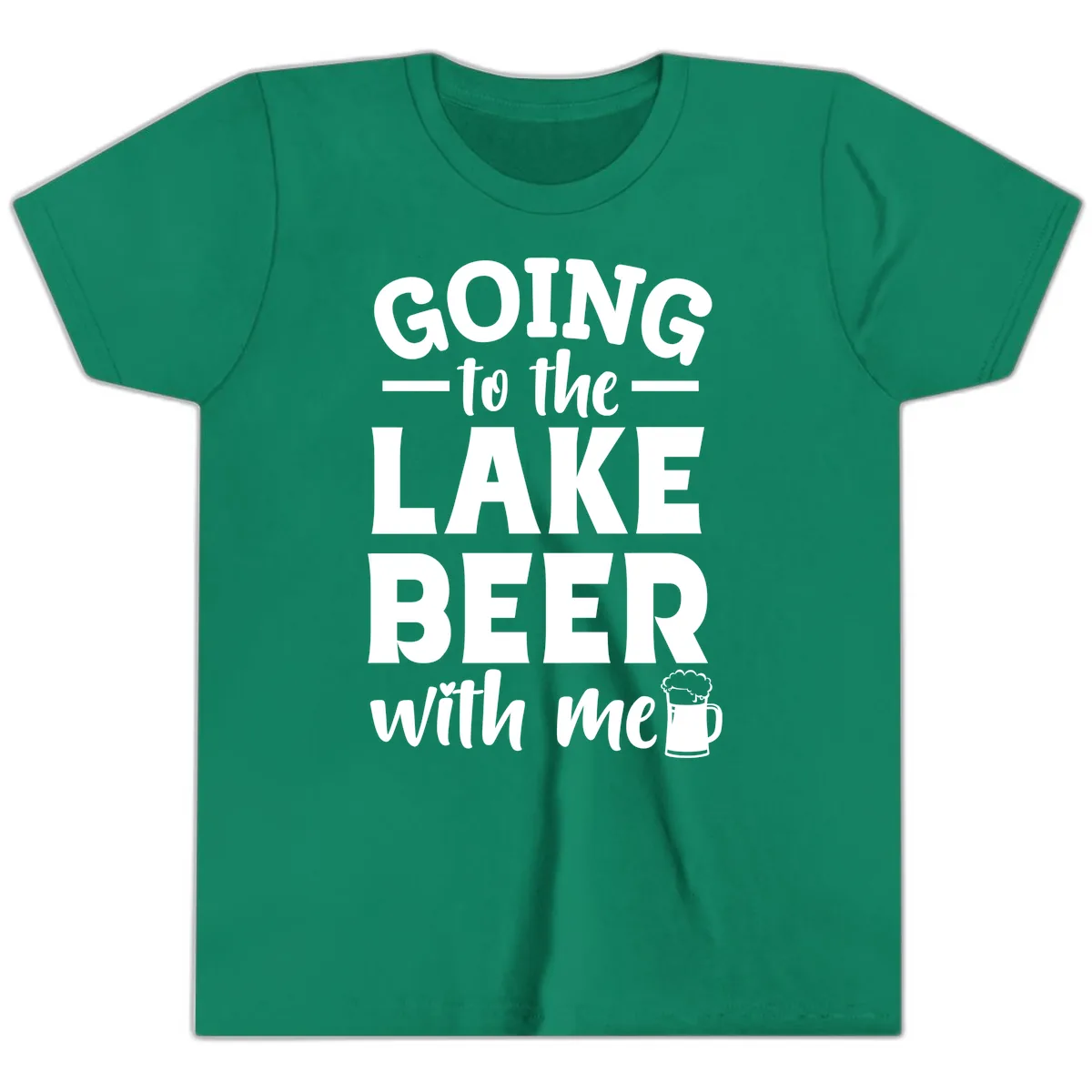 Going To The Lake Beer With Me Youth T-Shirt in Kelly