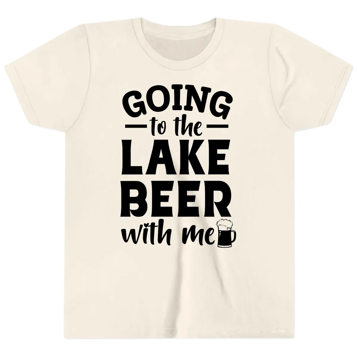 Going To The Lake Beer With Me Youth T-Shirt in Natural