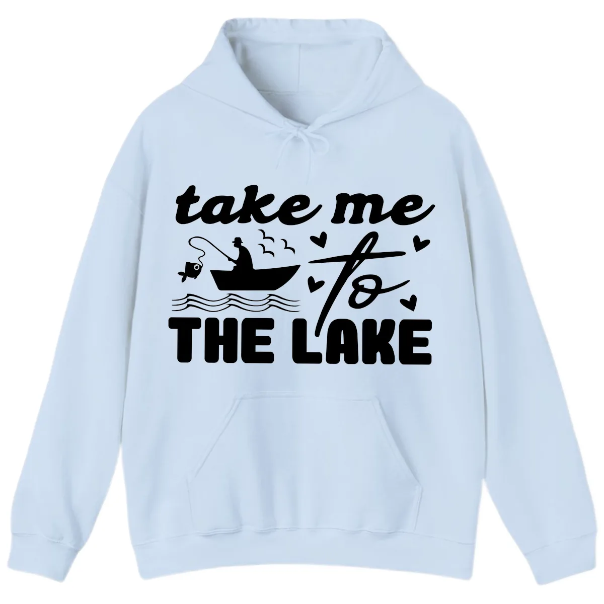 Take Me To The Lake Fishing Design Hoodie in Light Blue