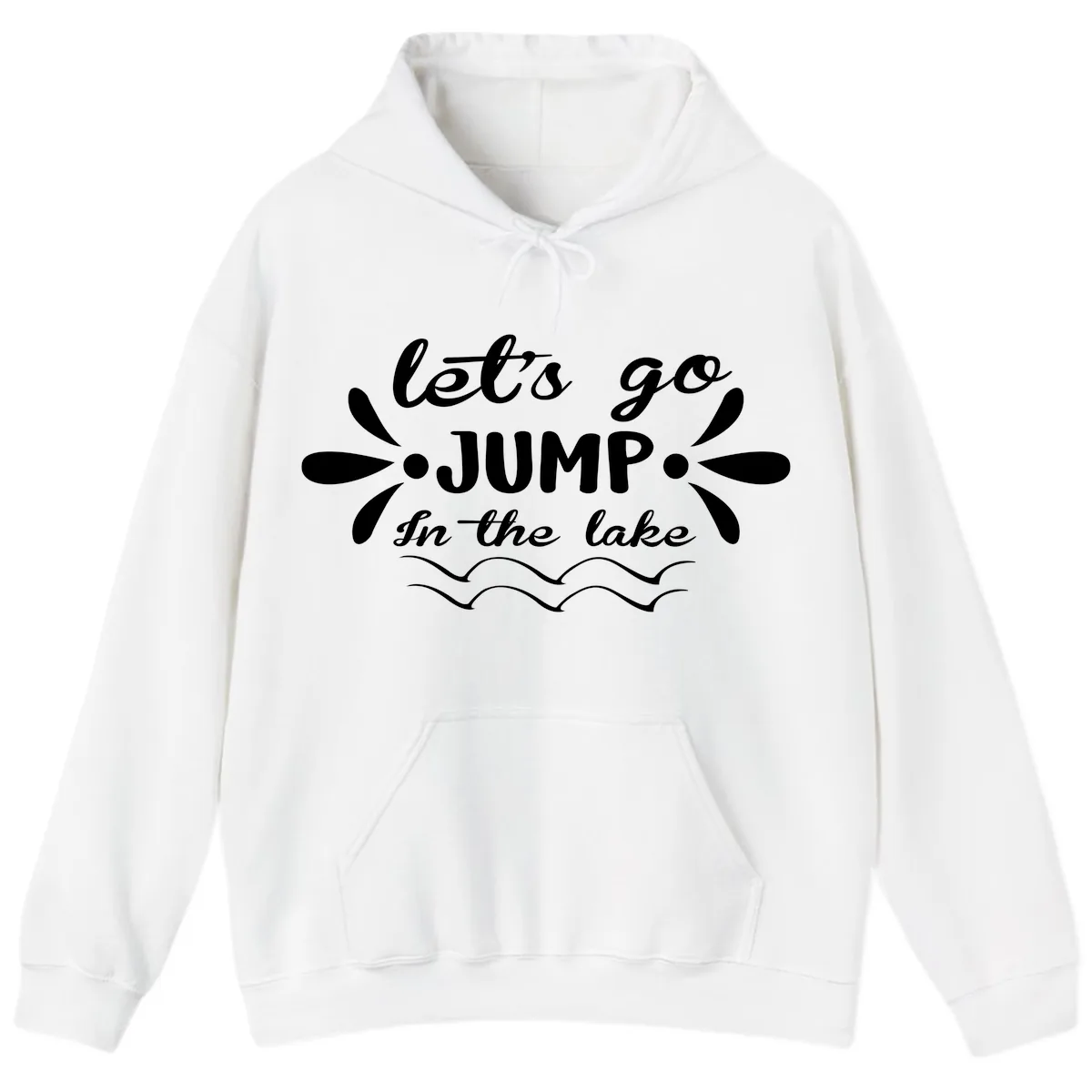 Let's Go Jump In The Lake Hoodie in White