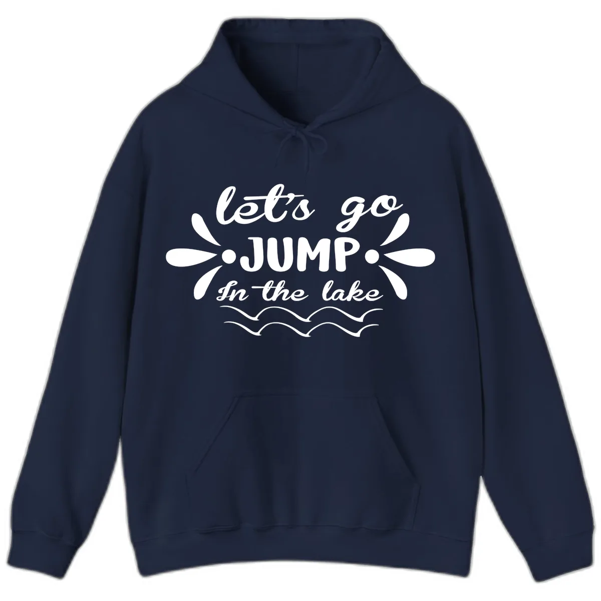 Let's Go Jump In The Lake Hoodie in Navy