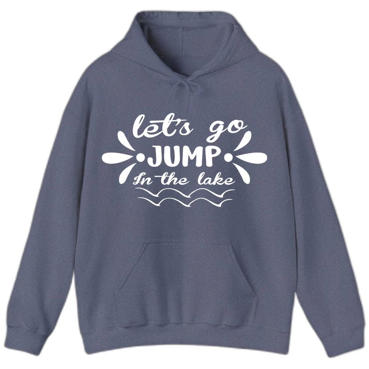 Let's Go Jump In The Lake Hoodie in Heather Navy