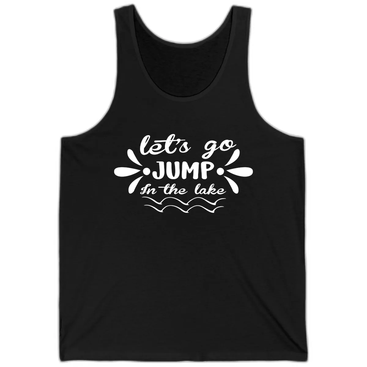 Let's Go Jump In The Lake Tank in Black