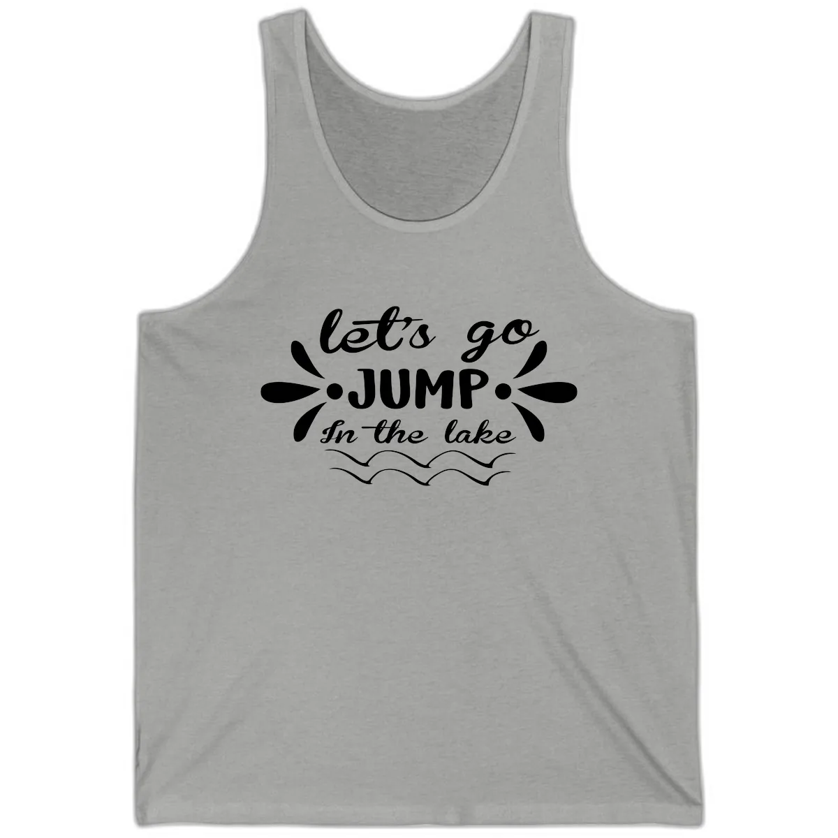 Let's Go Jump In The Lake Tank in Athletic Heather