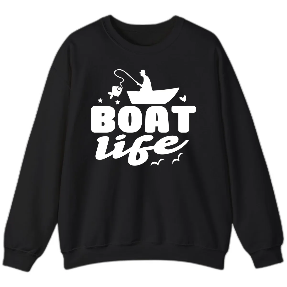 Boat Life Fisherman Fishing Design Sweatshirt in Black