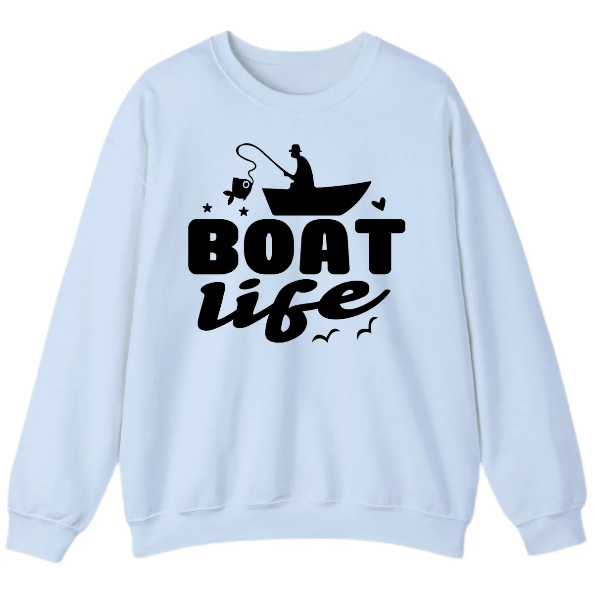 Boat Life Fisherman Fishing Design Sweatshirt in Light Blue