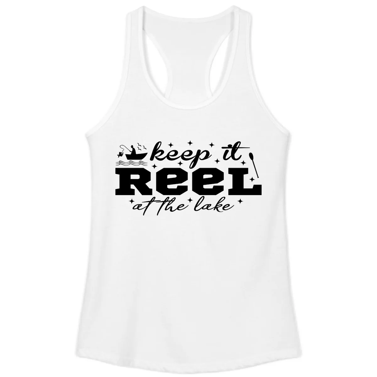 Keep It Reel At The Lake Fishing Design Ladies Tank in White