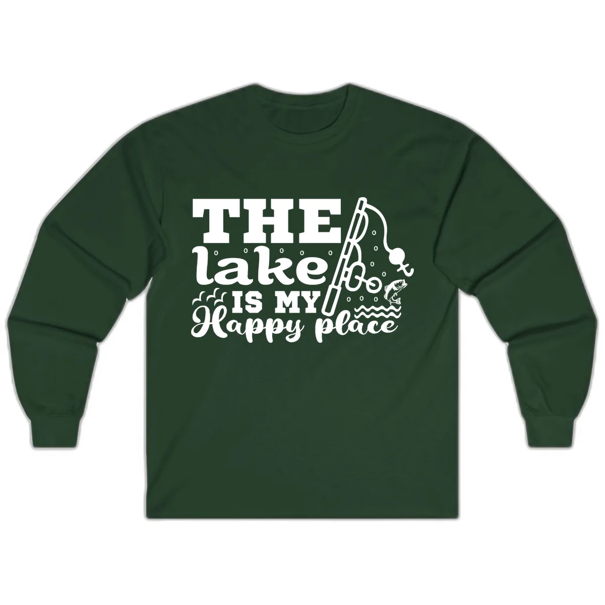 The Lake Is My Happy Place Fishing Design Long Sleeve in Forest Green