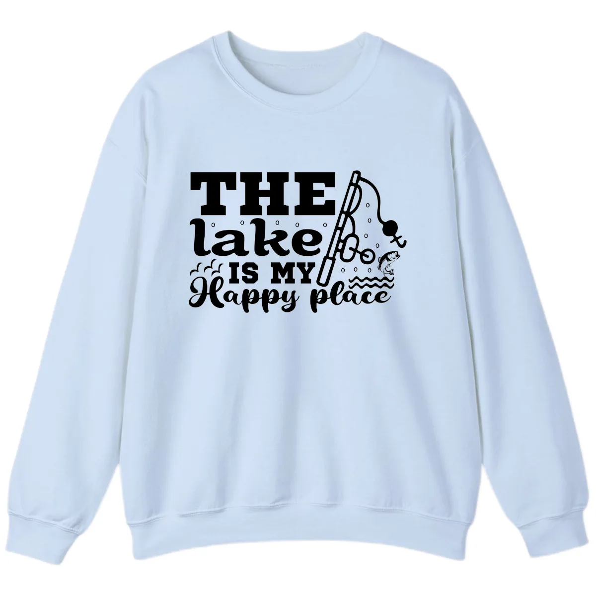 The Lake Is My Happy Place Fishing Design Sweatshirt in Light Blue