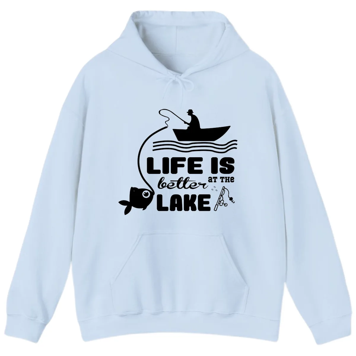 Life Is Better At The Lake Fishing Hoodie in Light Blue