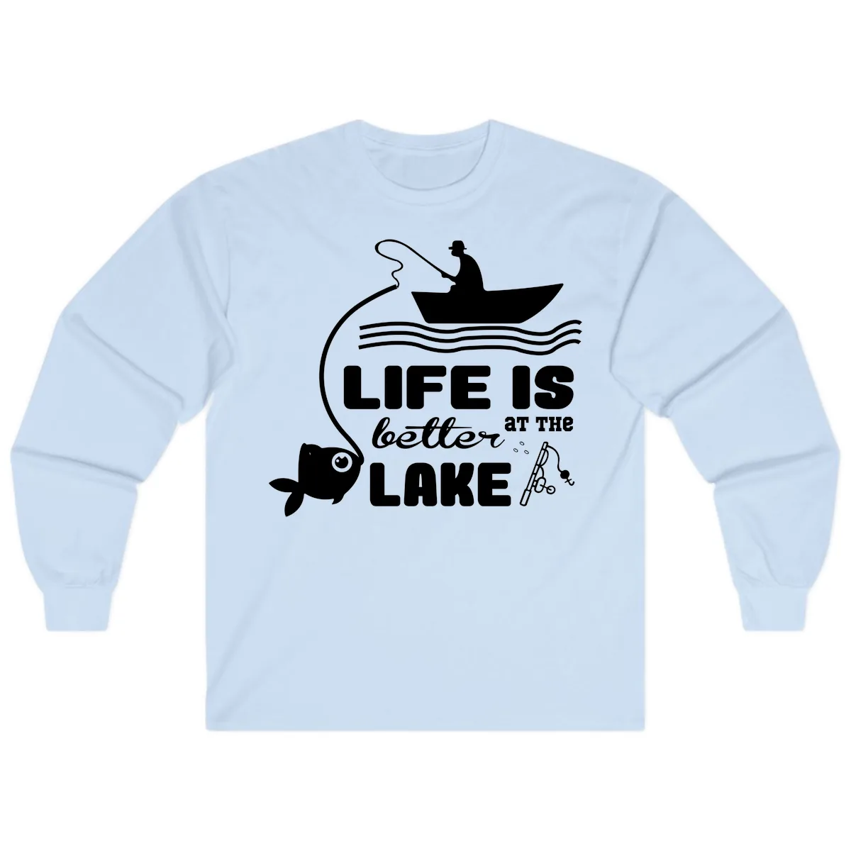 Life Is Better At The Lake Fishing Long Sleeve in Light Blue