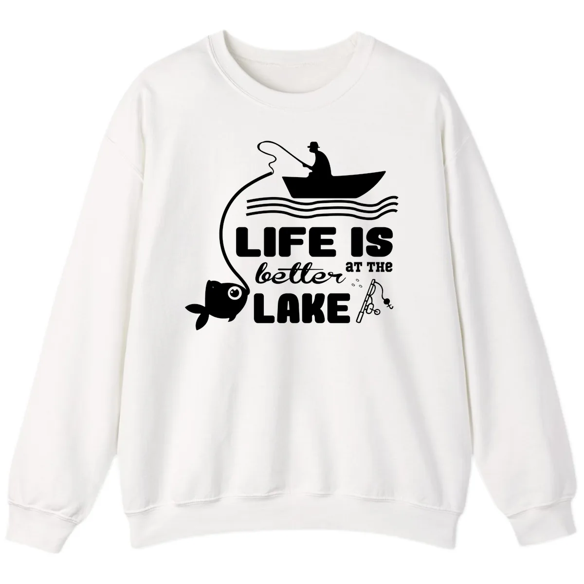 Life Is Better At The Lake Fishing Sweatshirt in White