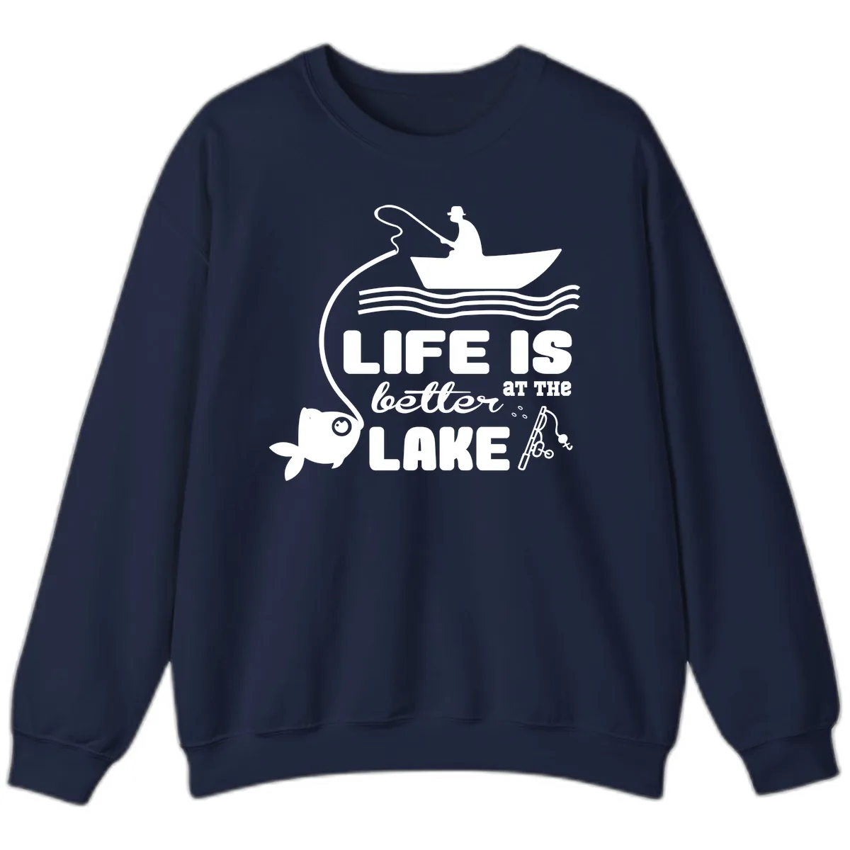 Life Is Better At The Lake Fishing Sweatshirt in Navy