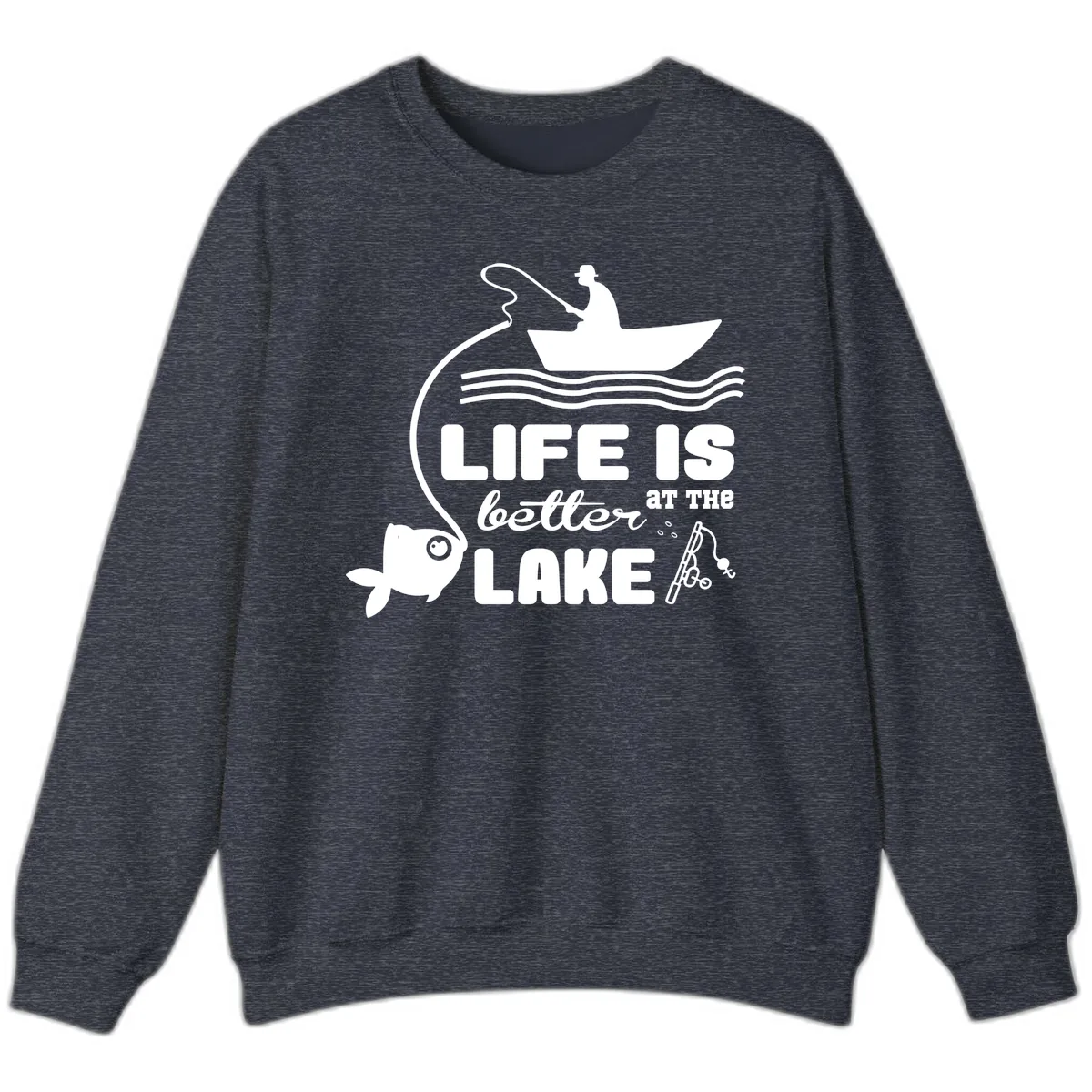Life Is Better At The Lake Fishing Sweatshirt in Heather Sport Dark Navy