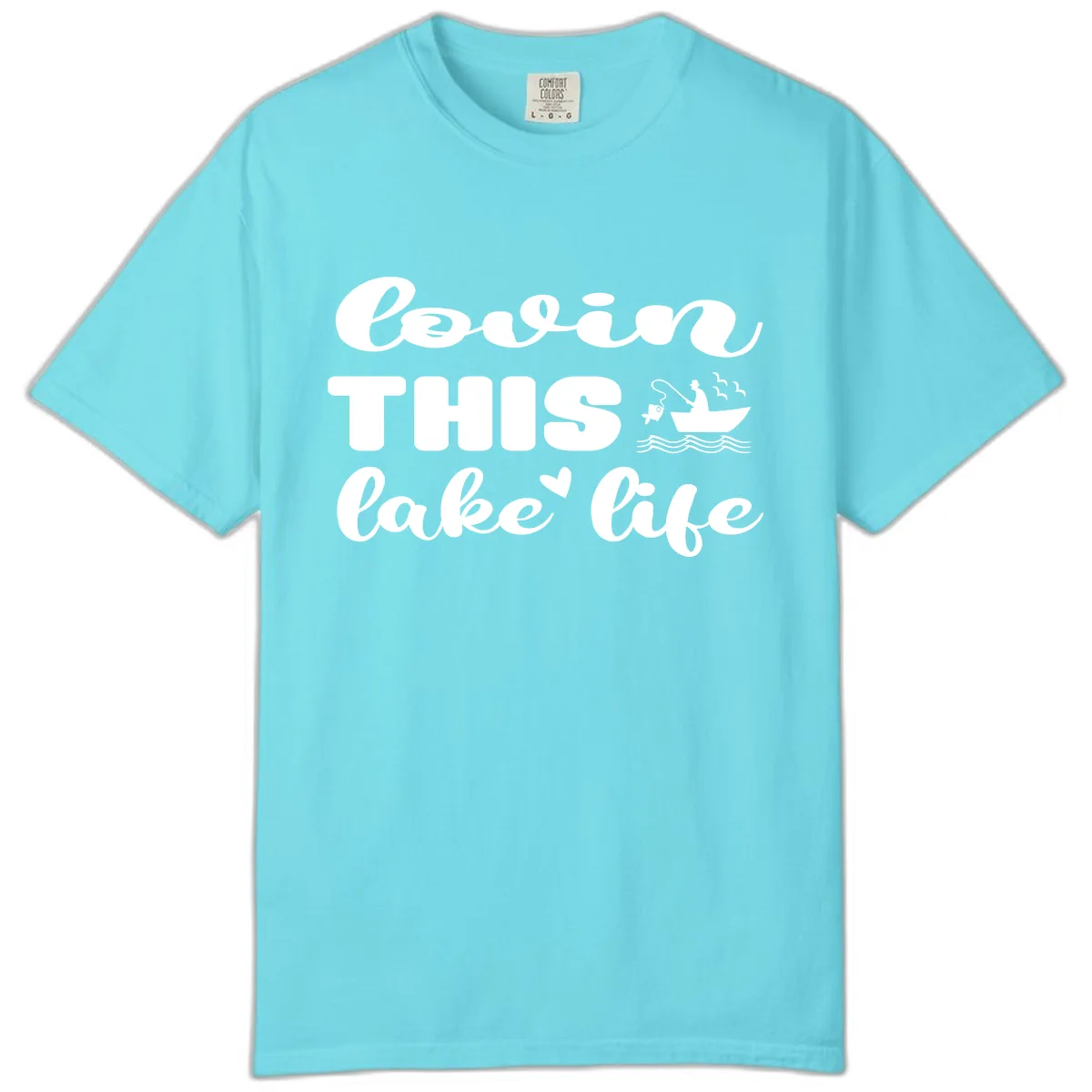 Lovin This Lake Life Comfort Color in Lagoon Blue