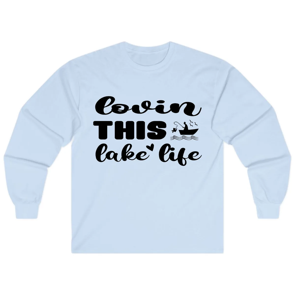 Lovin This Lake Life Long Sleeve in Light Blue