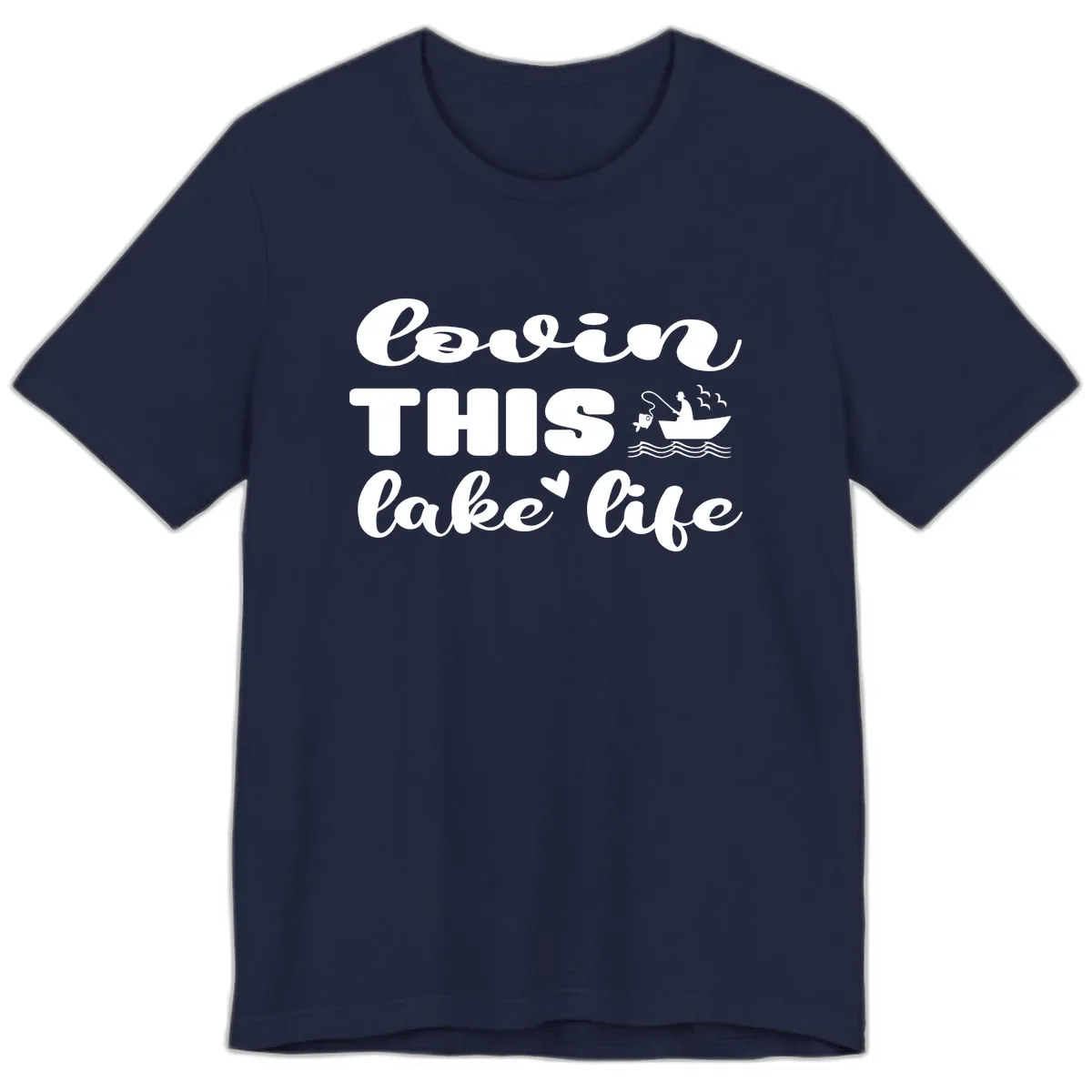 Lovin This Lake Life Premium T-Shirt in Navy
