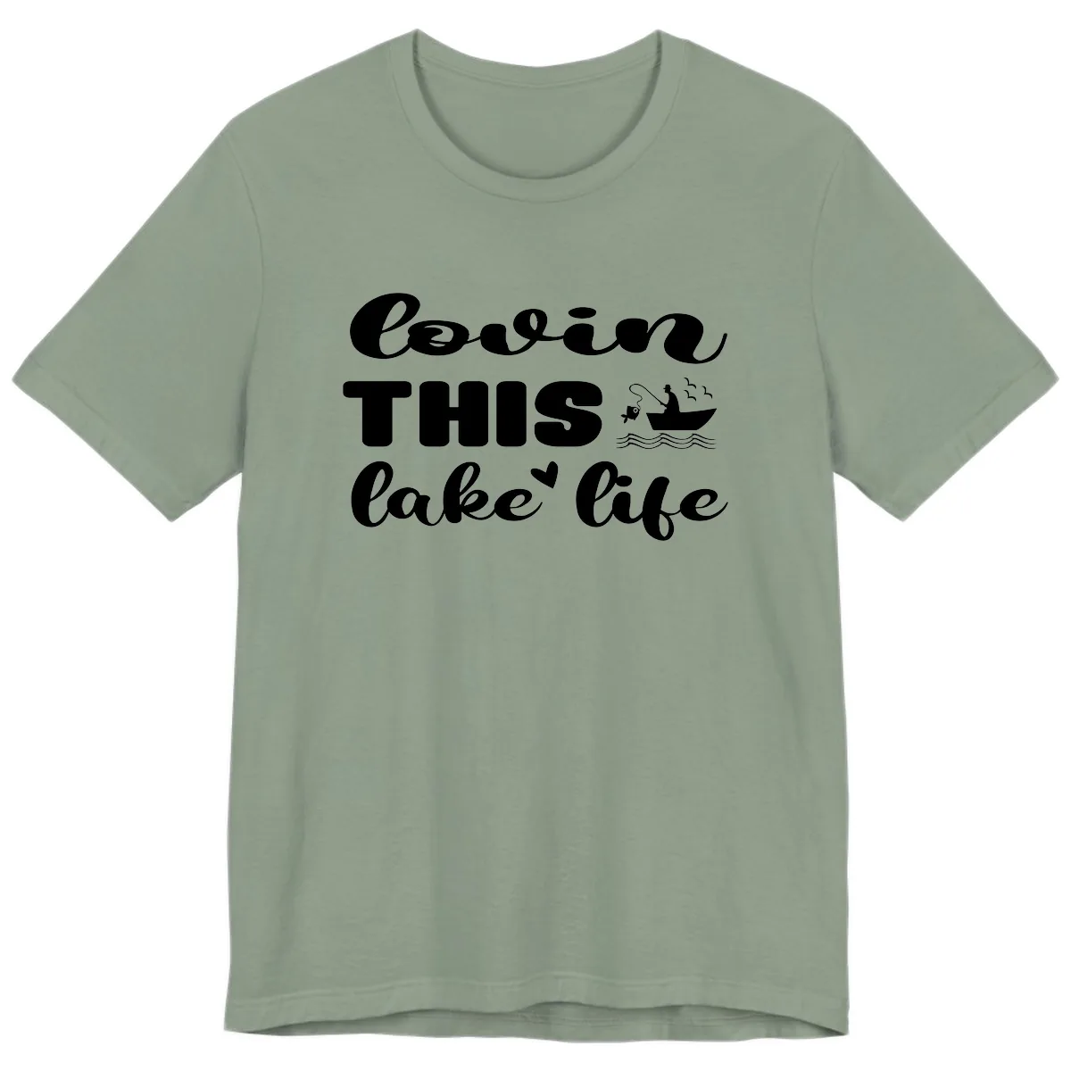 Lovin This Lake Life Premium T-Shirt in Sage