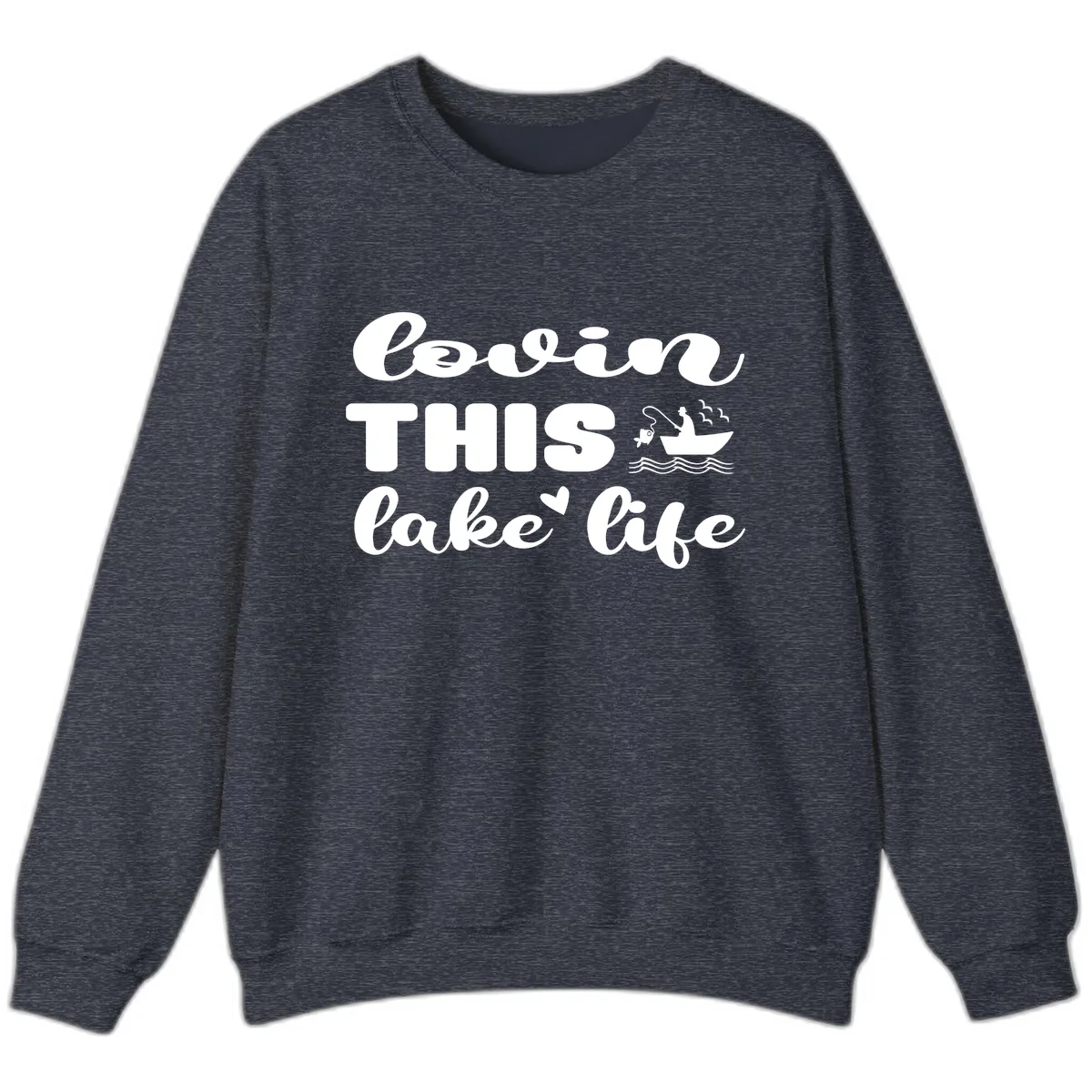 Lovin This Lake Life Sweatshirt in Heather Sport Dark Navy