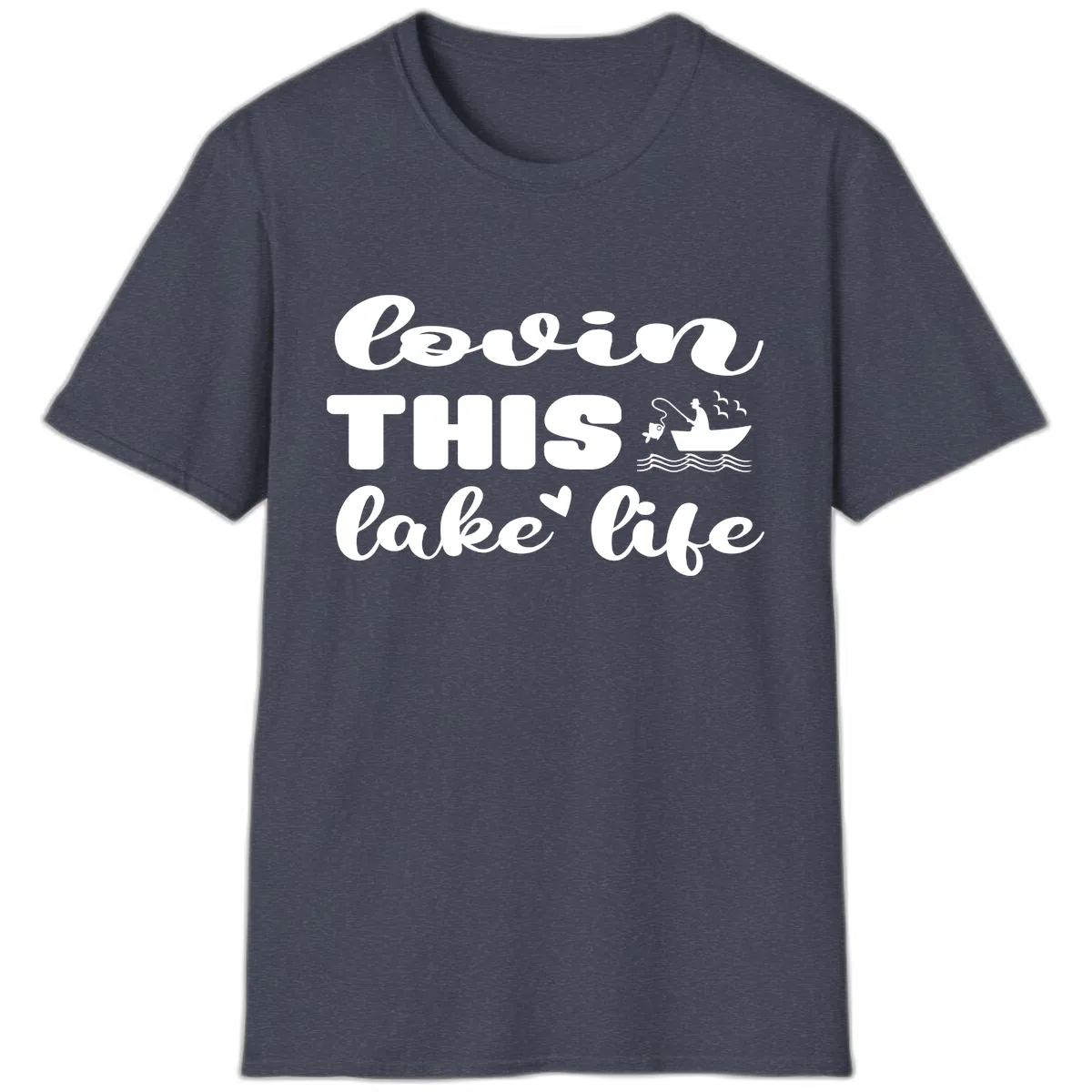 Lovin This Lake Life T-Shirt in Heather Navy