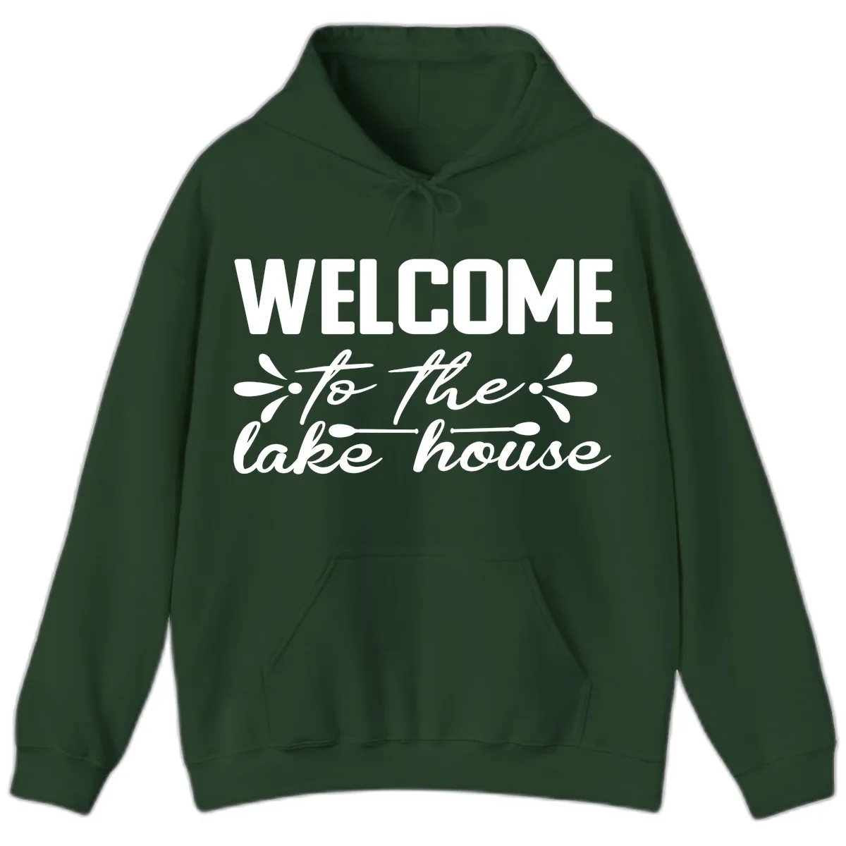 Welcome To The Lake House Design Hoodie in Forest Green