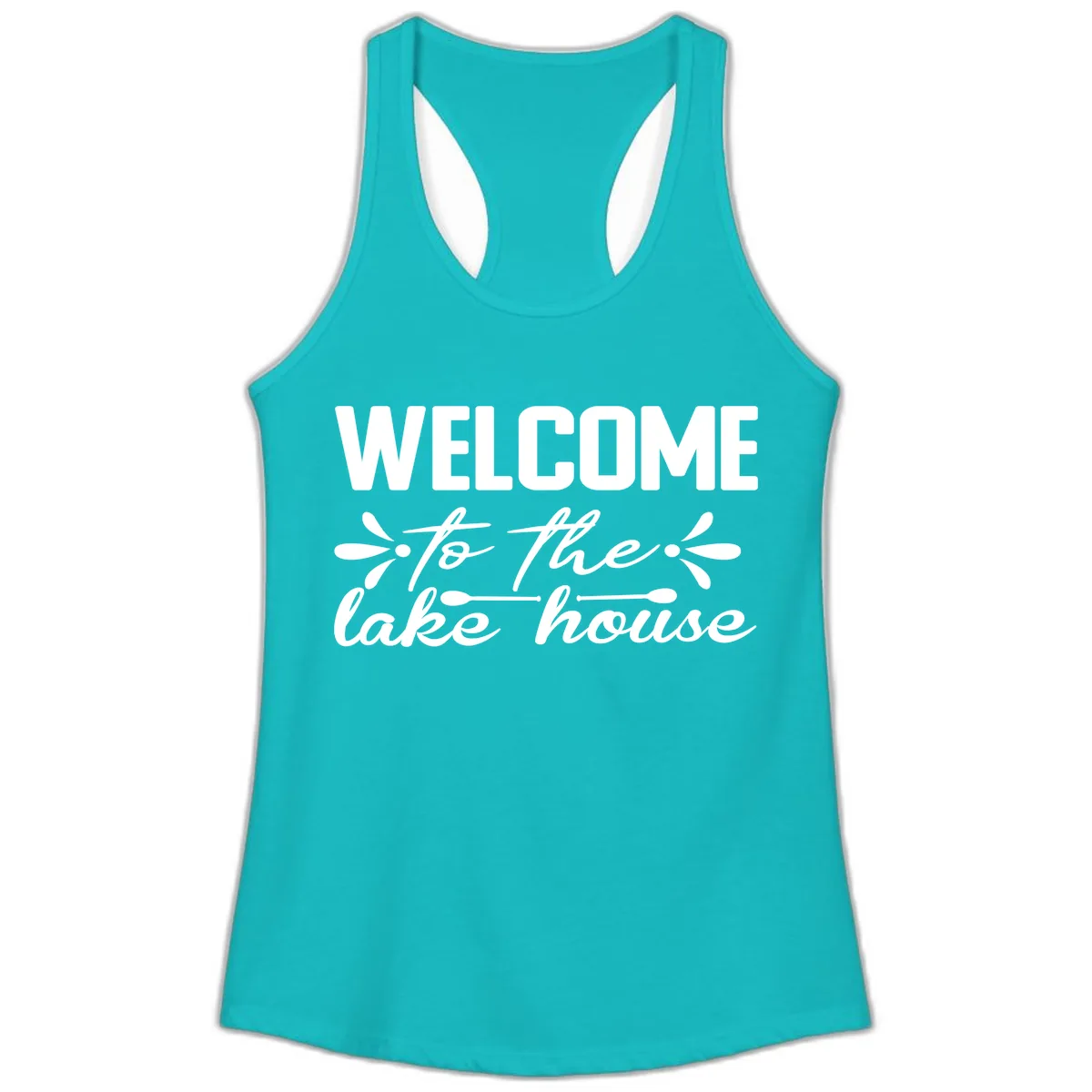 Welcome To The Lake House Design Ladies Tank in Tahiti Blue