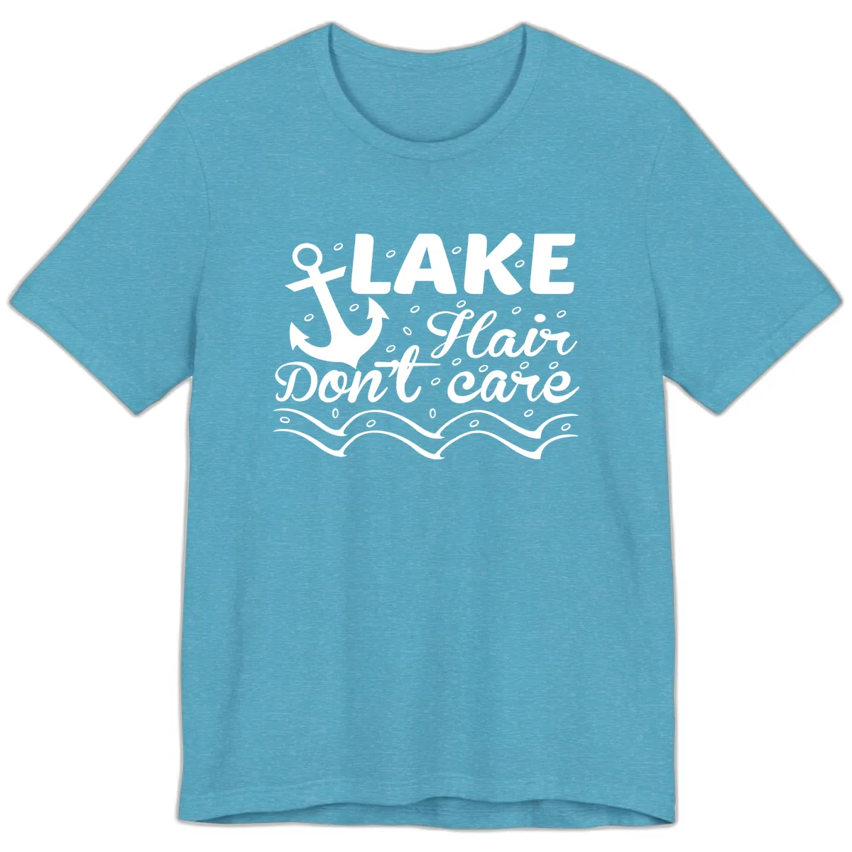 Lake Hair Don't Care Anchor Design Premium T-Shirt in Heather Aqua