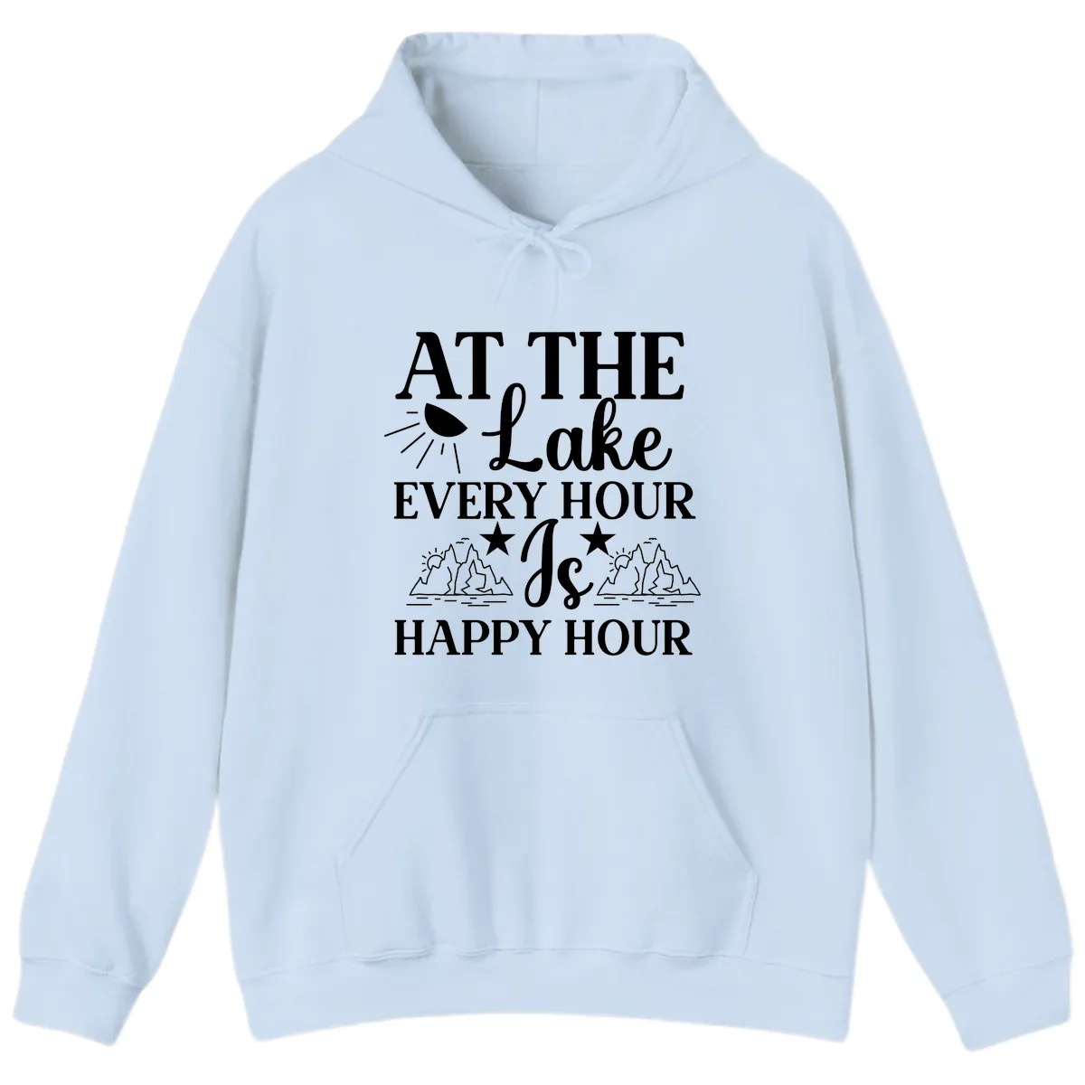 Lake Life Every Hour Is Happy Hour Hoodie in Light Blue