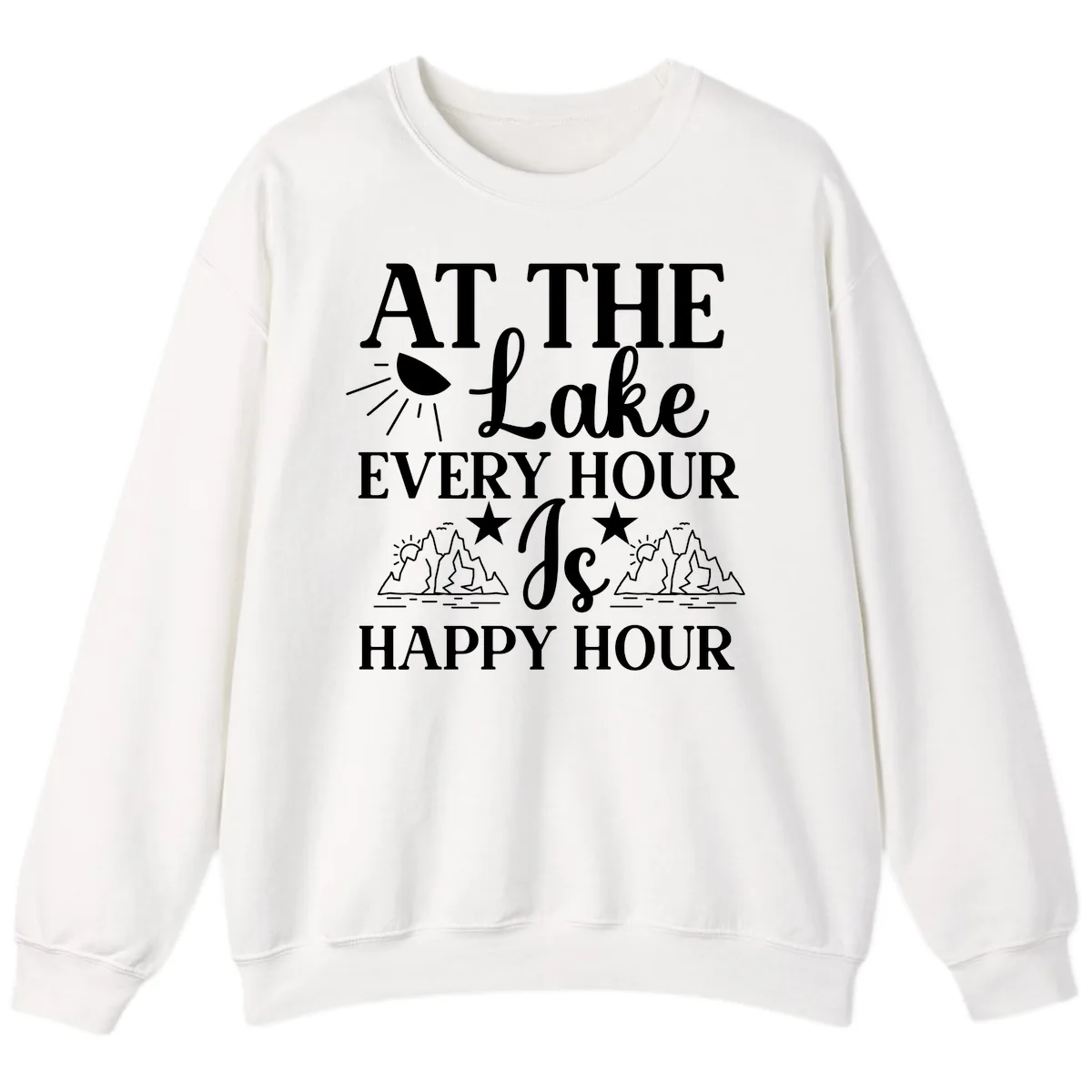 Lake Life Every Hour Is Happy Hour Sweatshirt in White