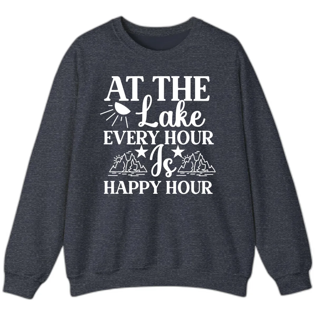 Lake Life Every Hour Is Happy Hour Sweatshirt in Heather Sport Dark Navy