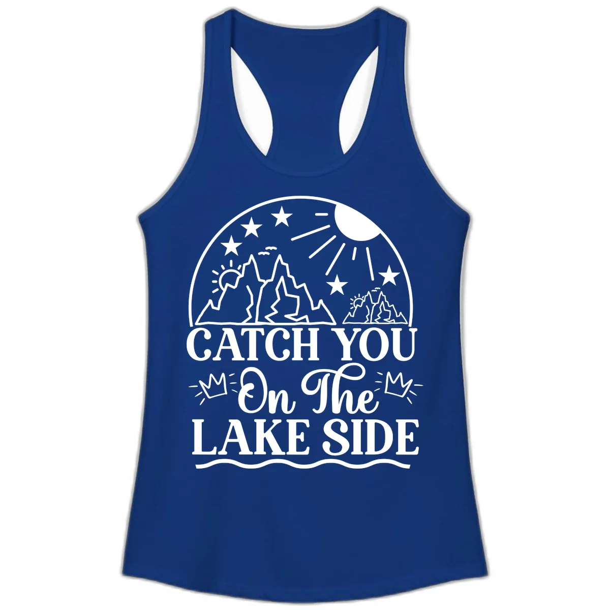 Catch You On The Lake Side Ladies Tank in Solid Royal
