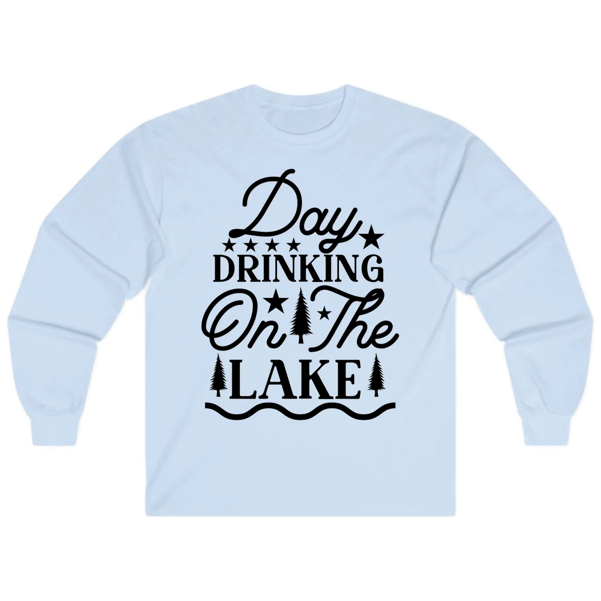 Day Drinking On The Lake Long Sleeve in Light Blue