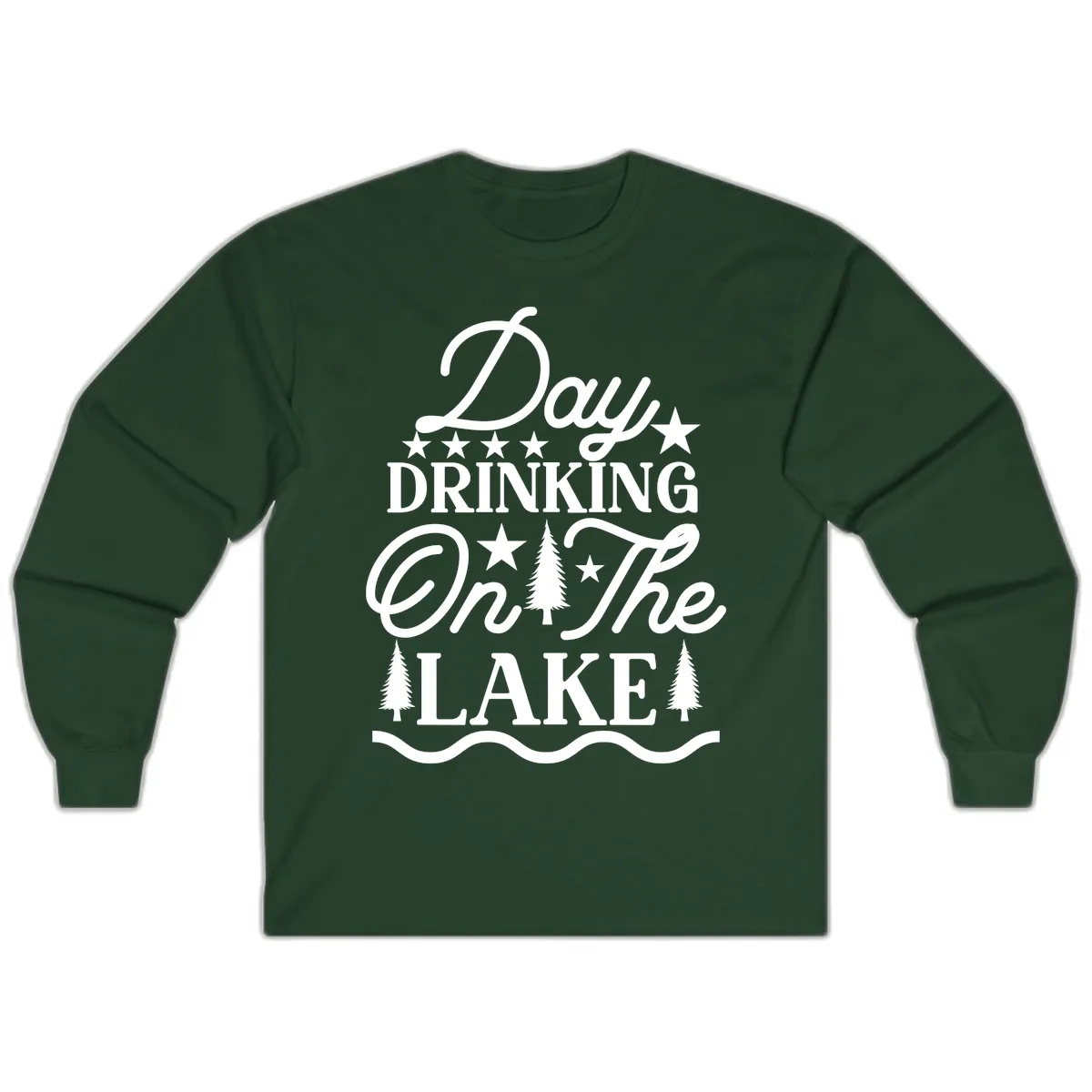 Day Drinking On The Lake Long Sleeve in Forest Green