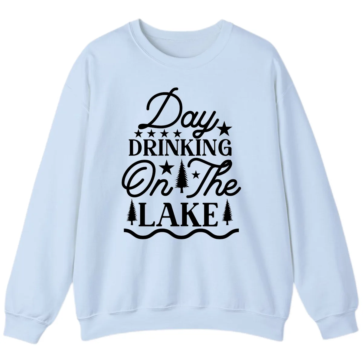 Day Drinking On The Lake Sweatshirt in Light Blue
