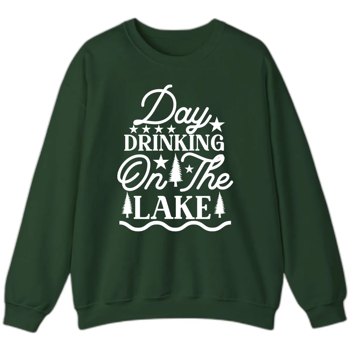 Day Drinking On The Lake Sweatshirt in Forest Green