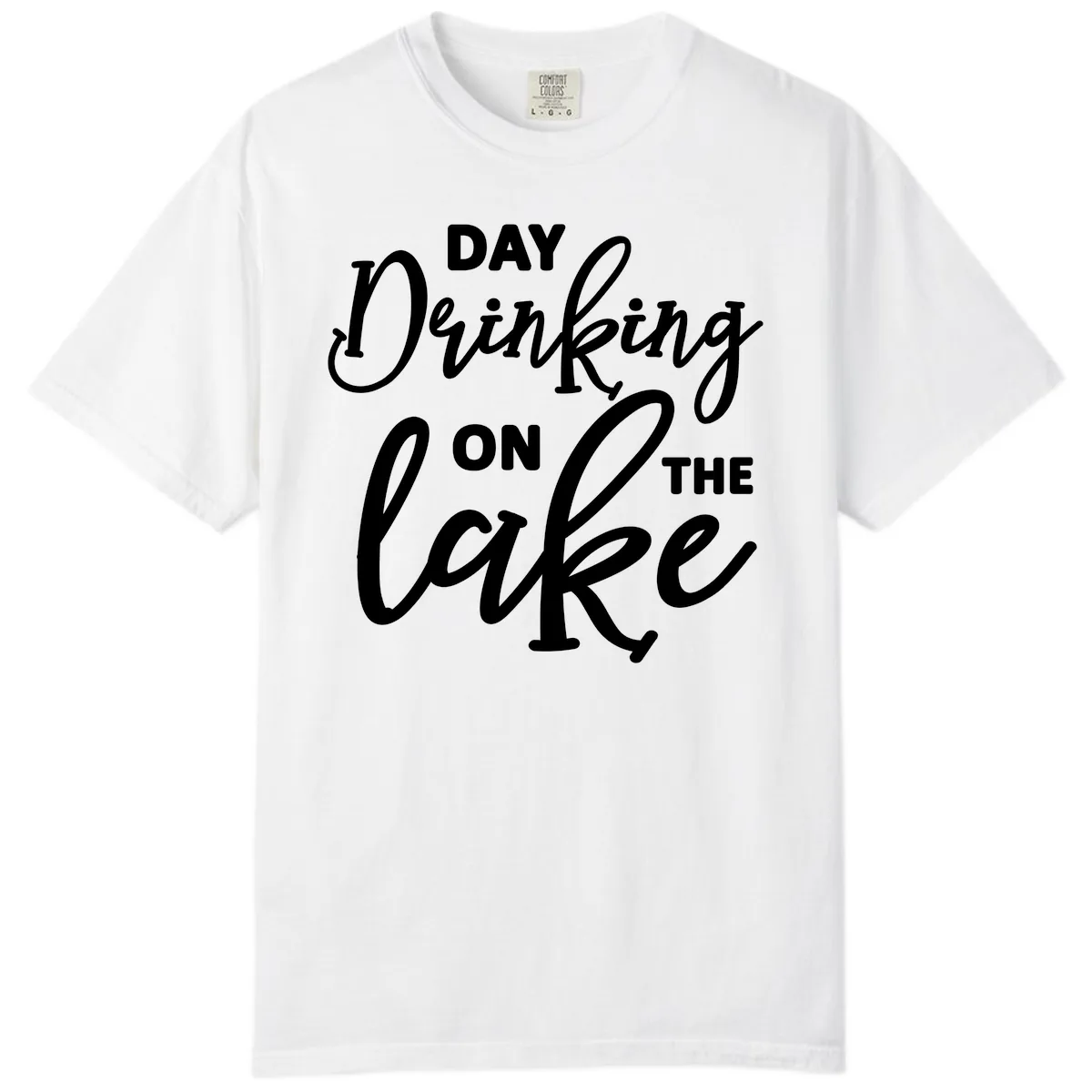 Day Drinking On The Lake Apparel Comfort Color in White