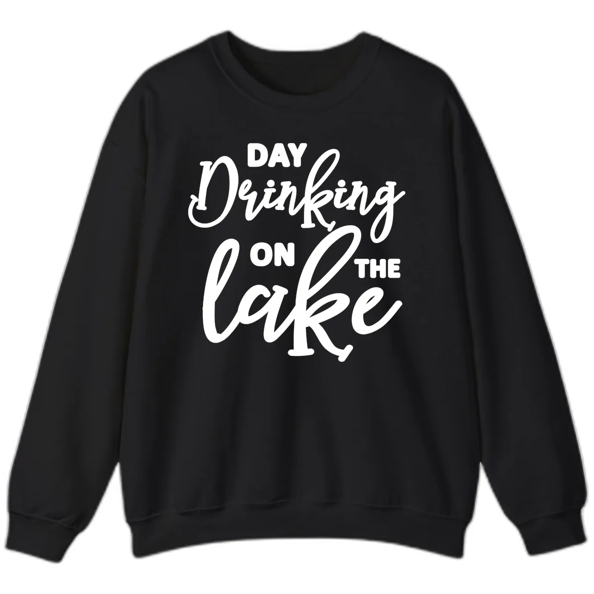 Day Drinking On The Lake Apparel Sweatshirt in Black