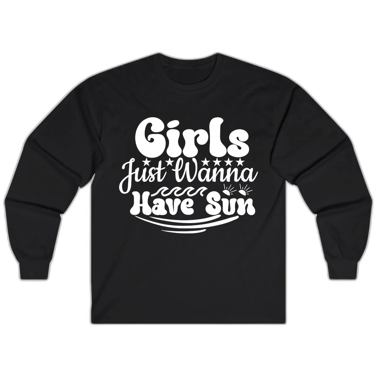 Girls Just Wanna Have Sun Retro Design Long Sleeve in Black