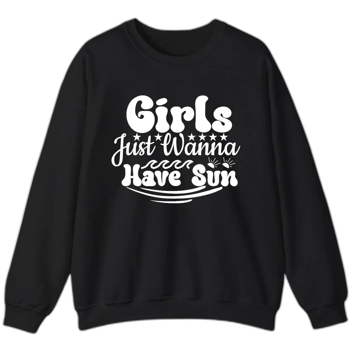 Girls Just Wanna Have Sun Retro Design Sweatshirt in Black