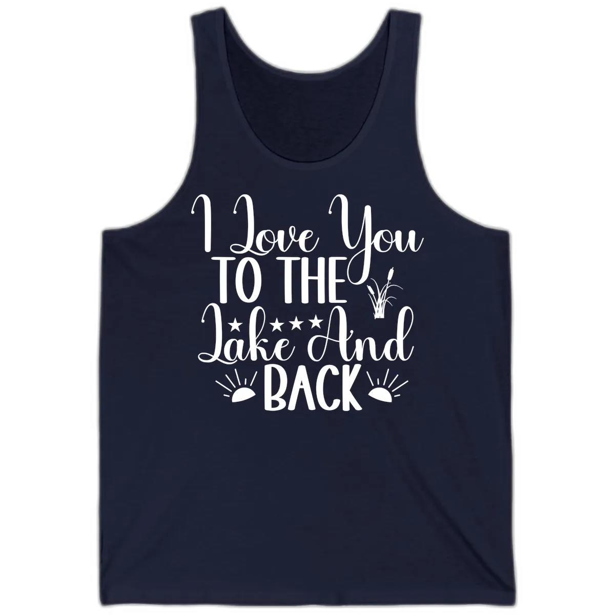 I Love You To The Lake And Back Tank in Navy